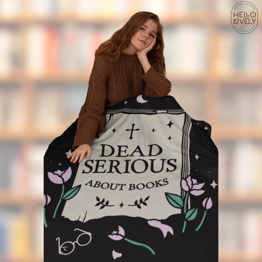 Dead Serious About Books Throw Blanket