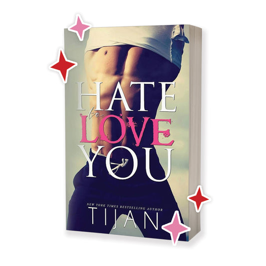 Hate to Love You by Tijan