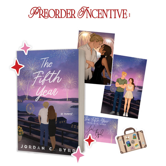 The Fifth Year by Jordan C. Byrd Preorder Incentive
