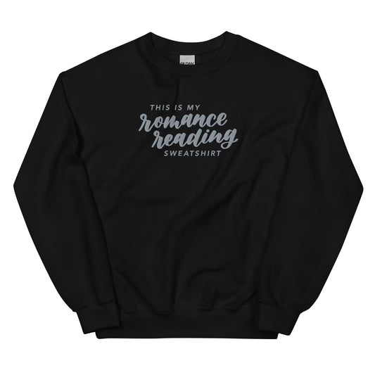 This is my Romance Reading Sweatshirt Embroidered Sweatshirt