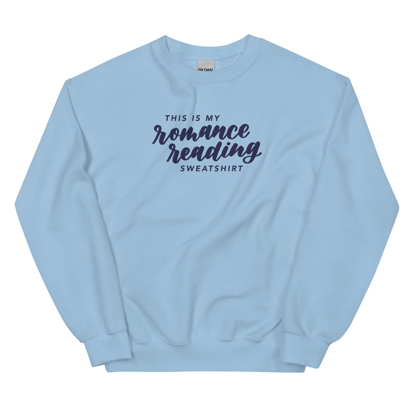 This is my Romance Reading Sweatshirt Embroidered Sweatshirt