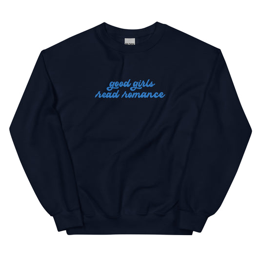 Good Girls Read Romance Embroidered Sweatshirt