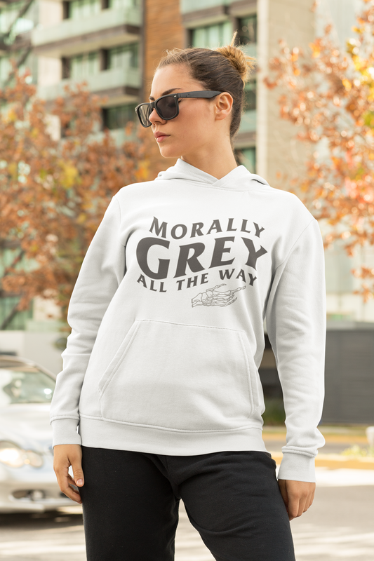 Morally Grey Hoodie