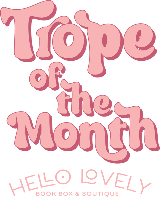 Trope Of The Month Box