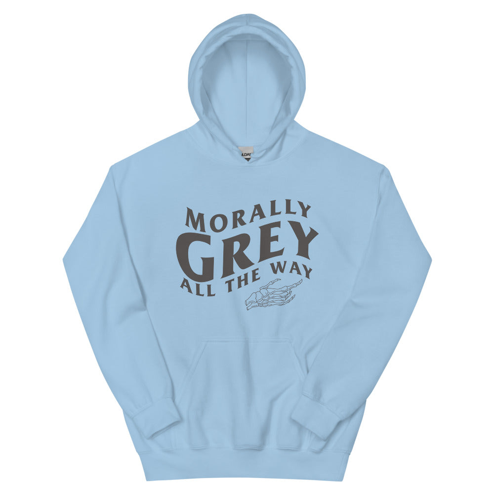 Morally Grey Hoodie