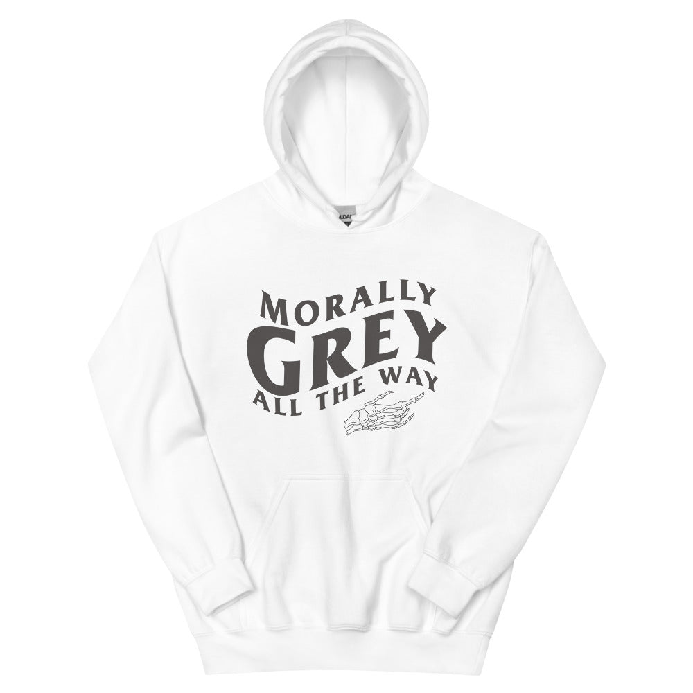 Morally Grey Hoodie