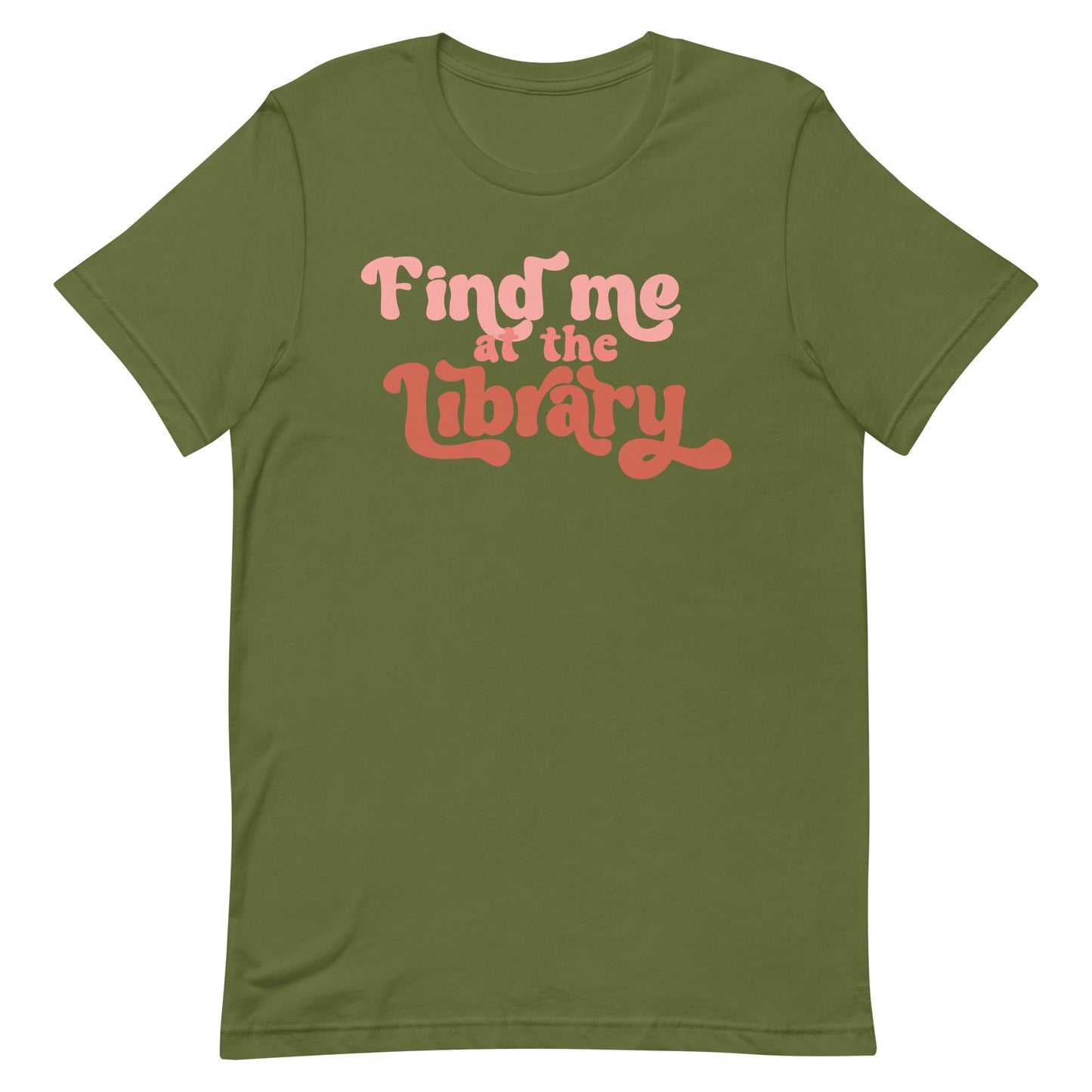 Find Me At The Library T-Shirt